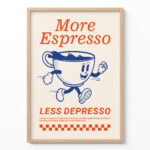 Retro Coffee Poster – More Espresso Less Depresso Print