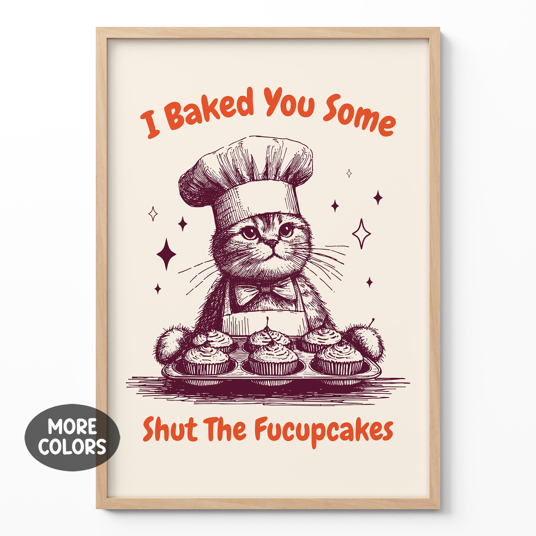 Funny Cat Print – Shut The Fucupcakes Chef Cat Poster