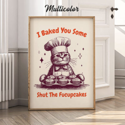 Funny Cat Print – Shut The Fucupcakes Chef Cat Poster