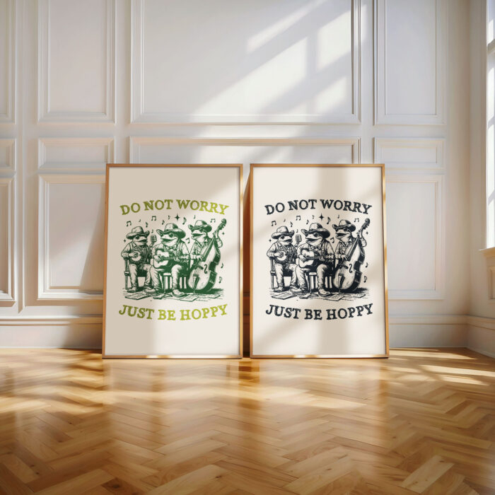 Funny Frog Wall Art – Do Not Worry Just Be Hoppy Poster
