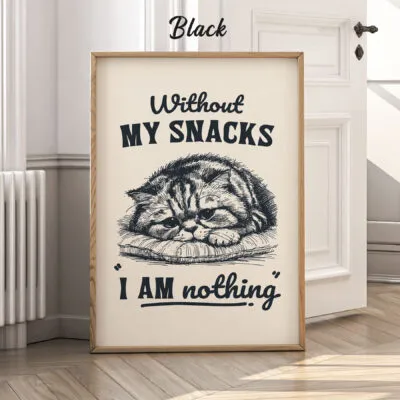 Wandbild mit Katze – Ohne Snacks bin ich nichts