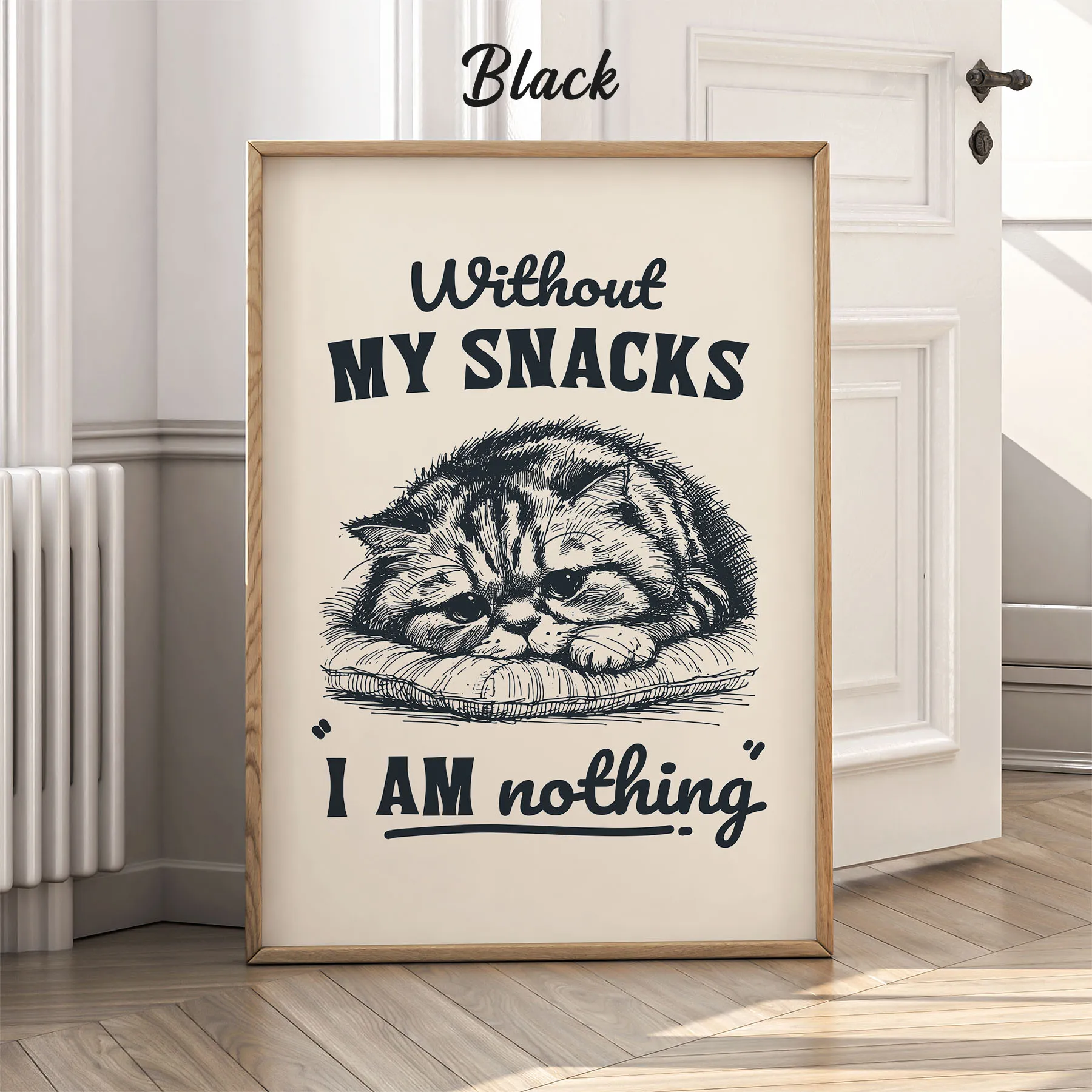 Wandbild mit Katze – Ohne Snacks bin ich nichts