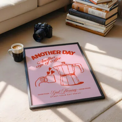 Wandbild – Noch ein Tag, noch ein Kaffee