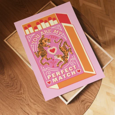 Poster with two tigers and text 'You Are My Perfect Match'