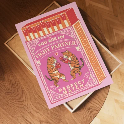 Poster with two tigers boxing, with the text 'You Are My Fight Partner - Perfect Match'