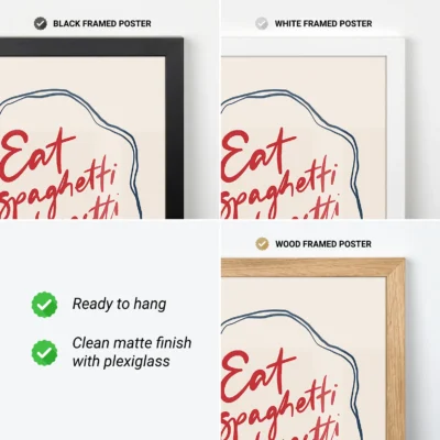 Three framed posters displaying 'Eat Spaghetti' in black, white, and wooden frames, featuring clean matte finishes.