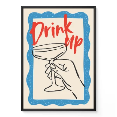 Hand holding a cocktail glass with red text that reads 'Drink Up'