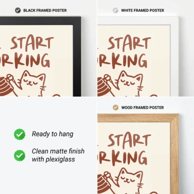 Three framed posters in black, white, and wood with a cat illustration and the text 'START WORKING'