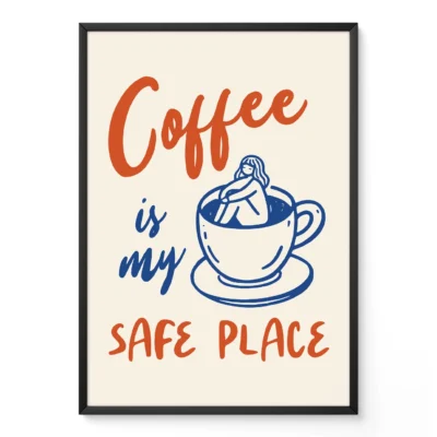 Illustration of a person in a coffee cup with the words 'Coffee is my safe place'