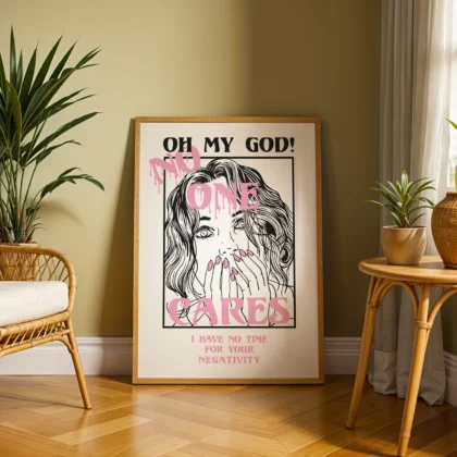 A modern art poster with bold phrases displayed in a room