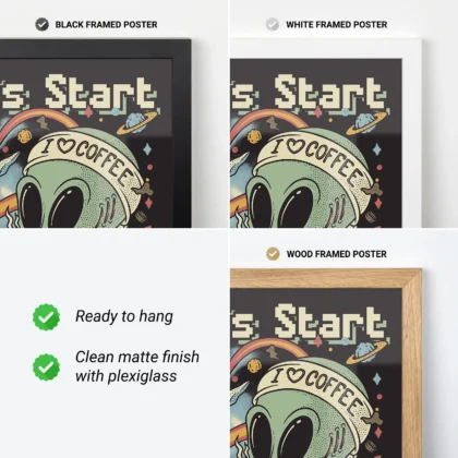 Funny Space Coffee Poster – Alien Art Print for Coffee Lovers