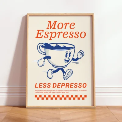 Framed retro coffee quote poster with espresso cup illustration and uplifting typography in red and blue.