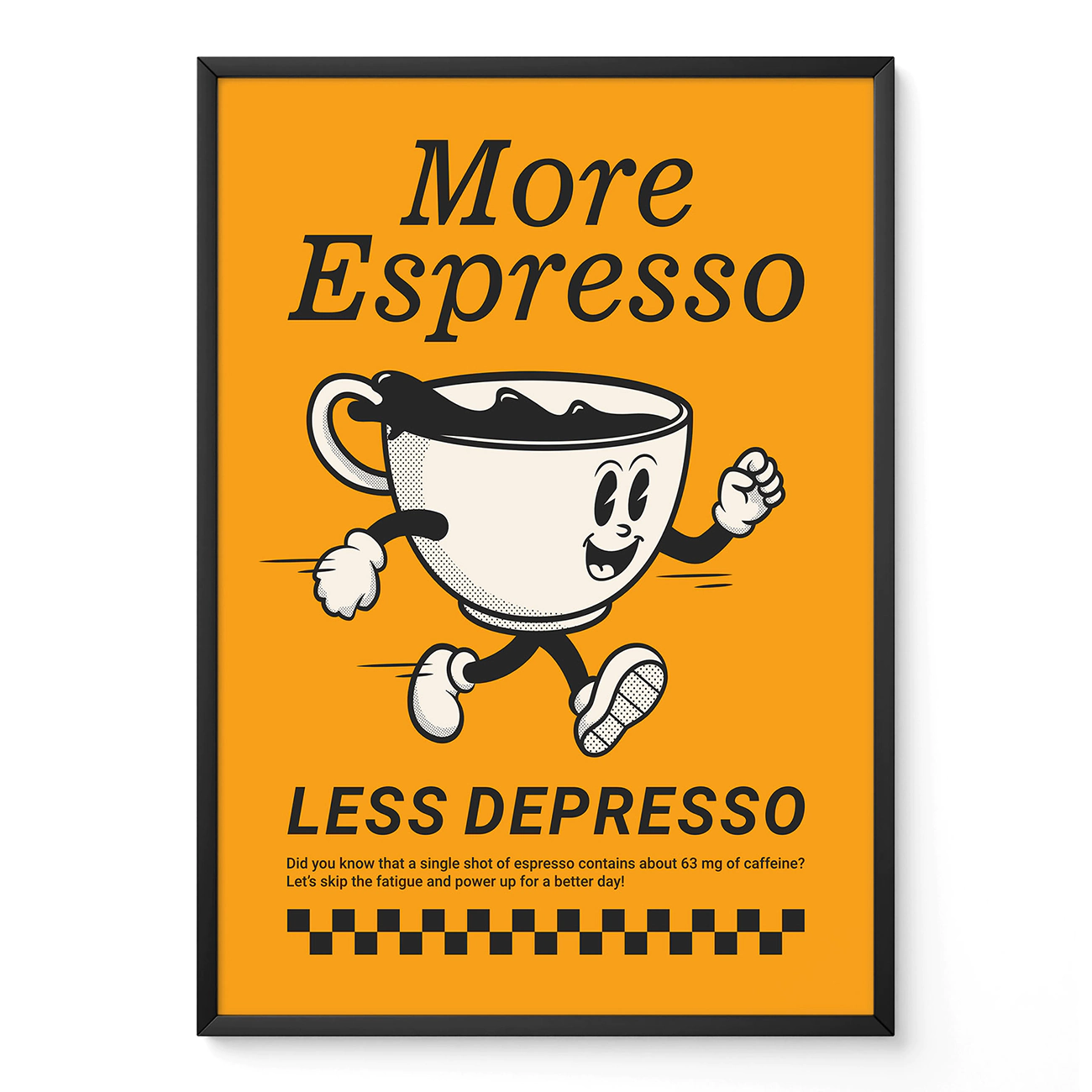 Bright orange retro coffee poster with cheerful espresso cup and bold text: “More Espresso, Less Depresso”.