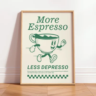 Framed green and cream retro coffee print with joyful espresso cup and playful quote.