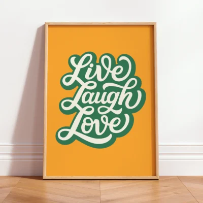 Green “Live Laugh Love” poster on mustard yellow background, vintage framed quote design.