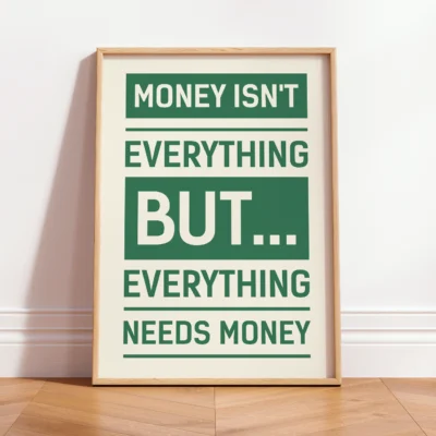 Green version of "Money isn’t everything" poster with bold retro typography.