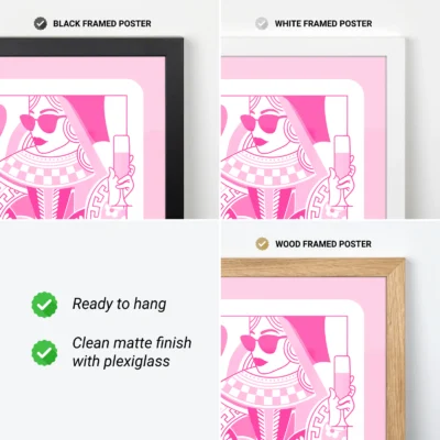 Pink and white Queen of Hearts poster showing black, white and wood frame options, ready to hang.