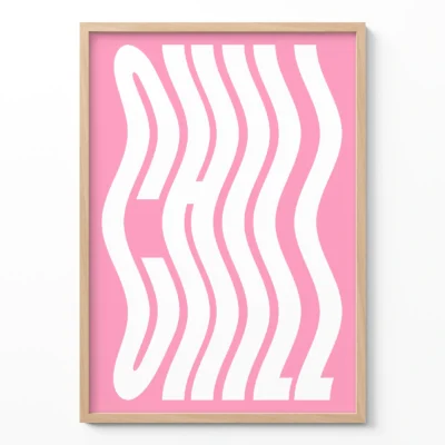 Chill poster pink retro typography wall art