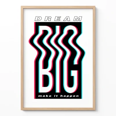 Dream big poster inspirational quote wall art