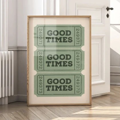 Typografie Wandbild – Good Times Ticket (Retro Grün)