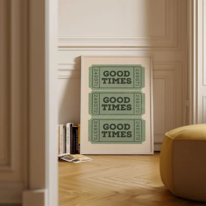 Typografie Wandbild – Good Times Ticket (Retro Grün)