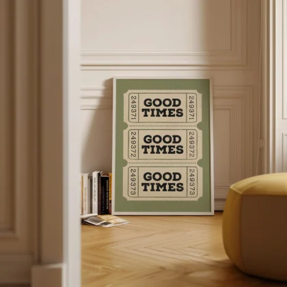 Typografie Wandbild – Good Times Ticket (Hellgrün)