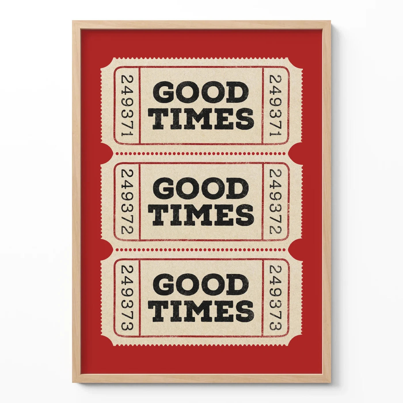 Good times print retro red ticket poster