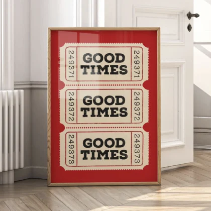 Typografie Wandbild – Good Times Ticket (Rot)