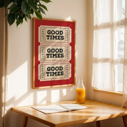Typografie Wandbild – Good Times Ticket (Rot)