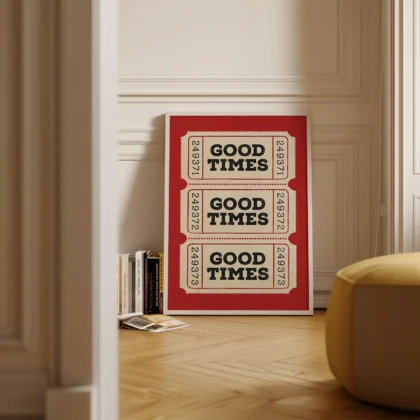 Typografie Wandbild – Good Times Ticket (Rot)