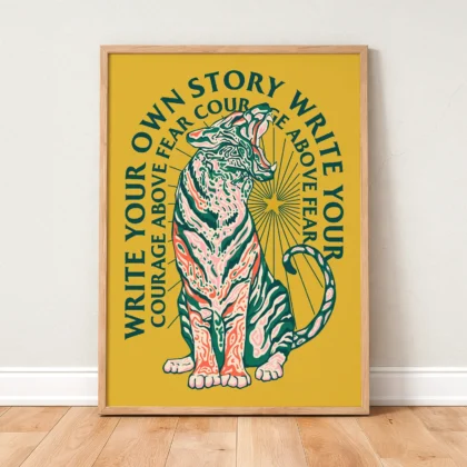 Tiger Wandbild – Write Your Story With Courage
