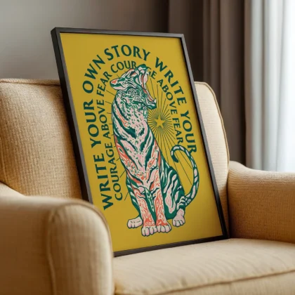 Tiger Wandbild – Write Your Story With Courage