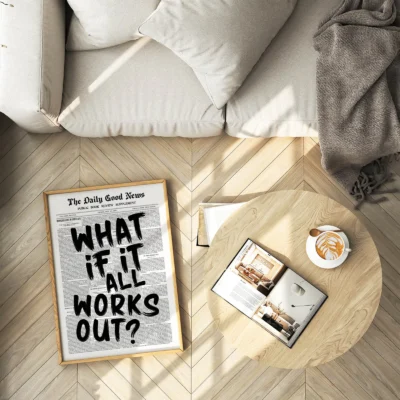 Newspaper poster rolled motivational art print