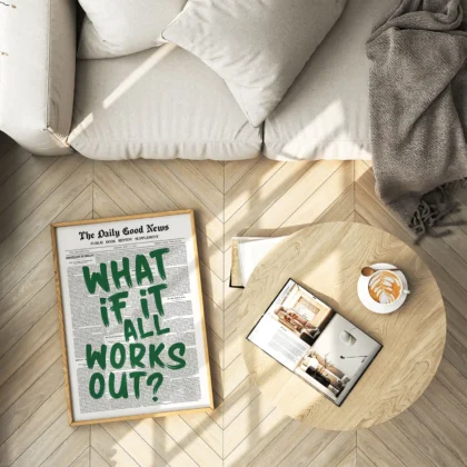 What If It All Works Out – Green