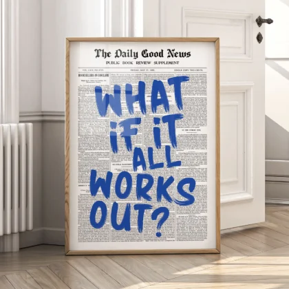 What If It All Works Out – Blue