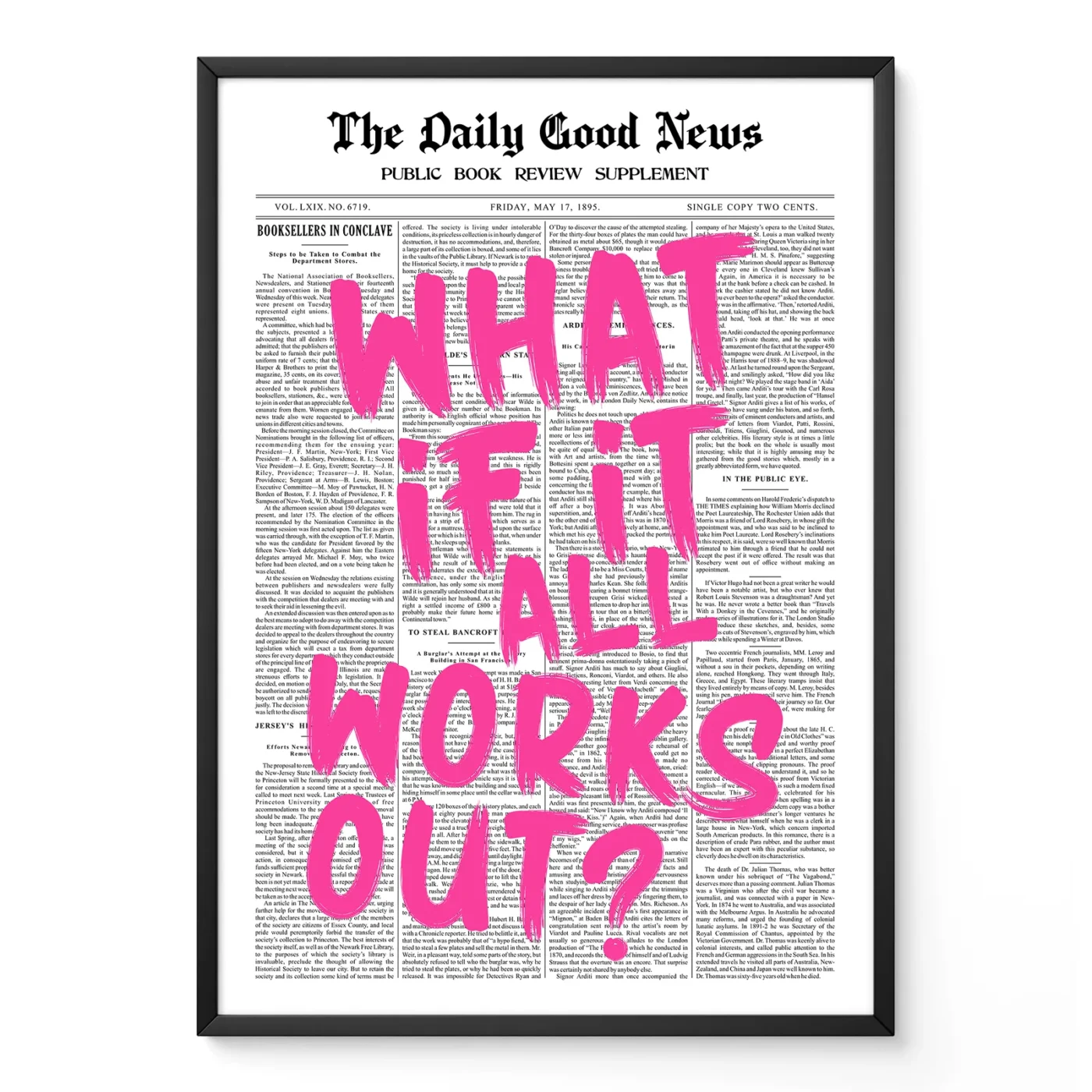 Pink Newspaper Poster – What If It All Works Out