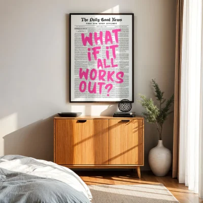 Pink Newspaper Poster – What If It All Works Out
