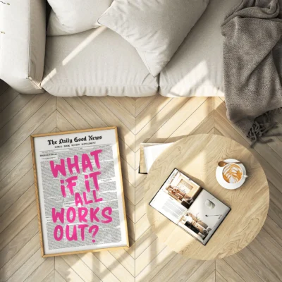 Pink Newspaper Poster – What If It All Works Out