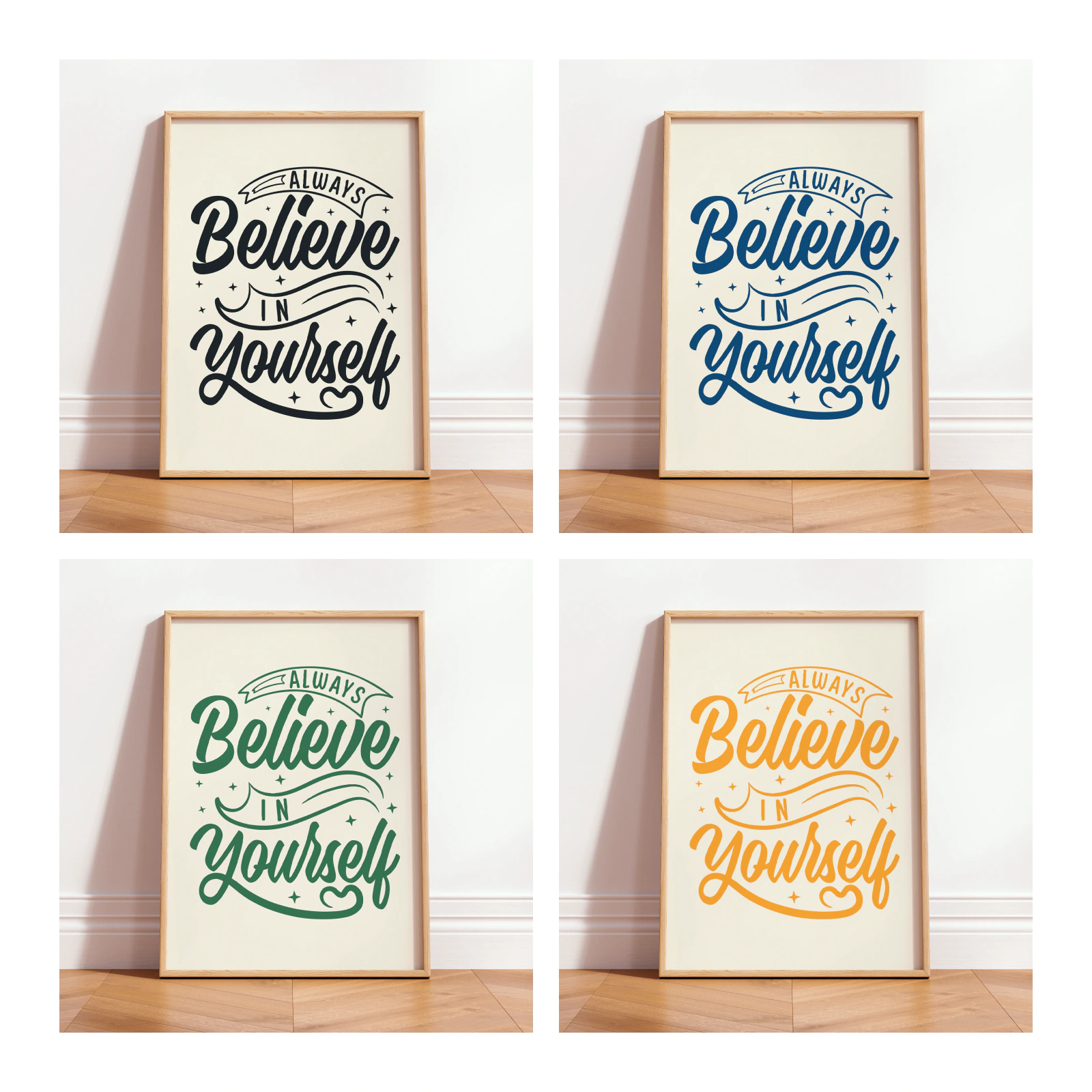 Always Believe In Yourself Wall Art