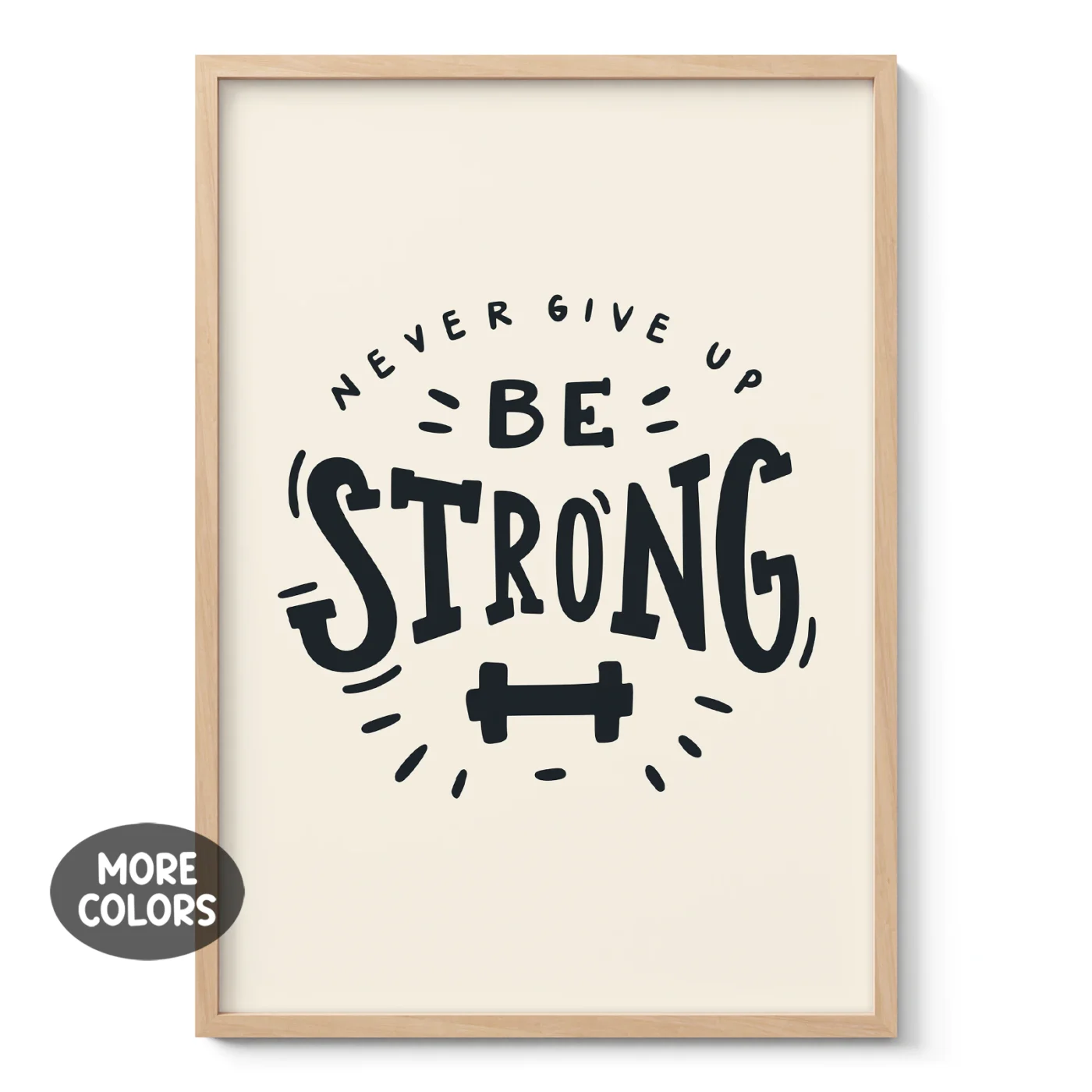 Be Strong Motivational Poster
