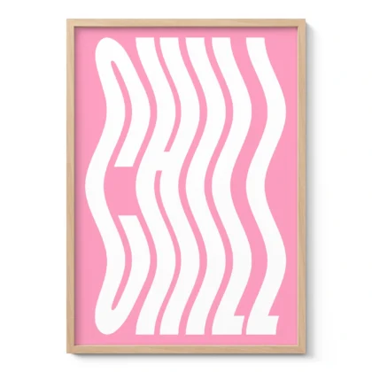 Typografie Wandbild – Chill (Rosa)