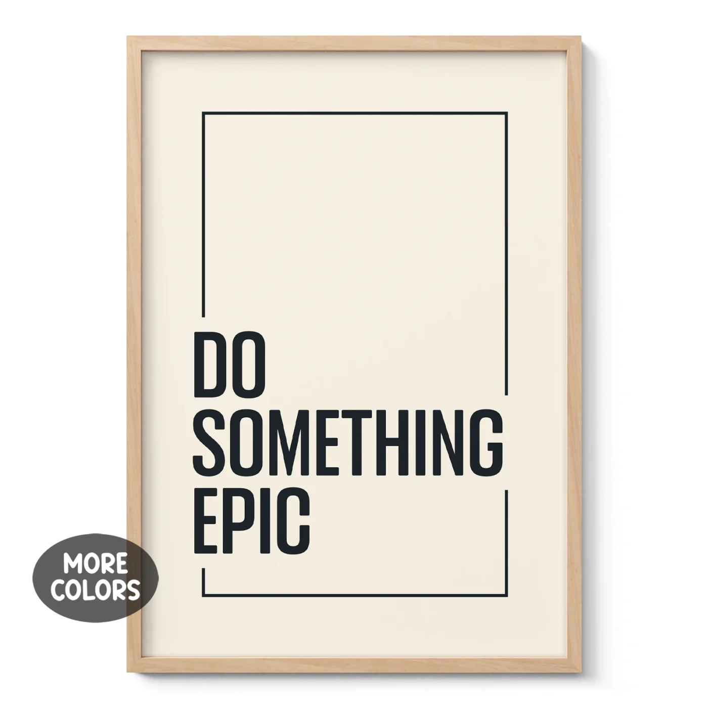 Do Something Epic Wall Art