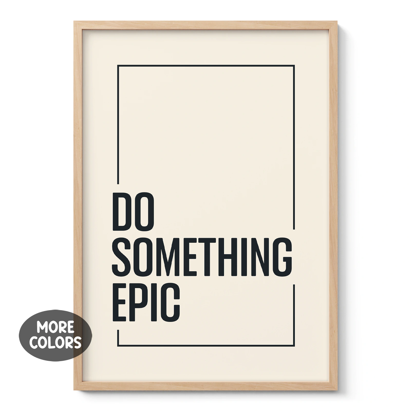 Do Something Epic Wall Art