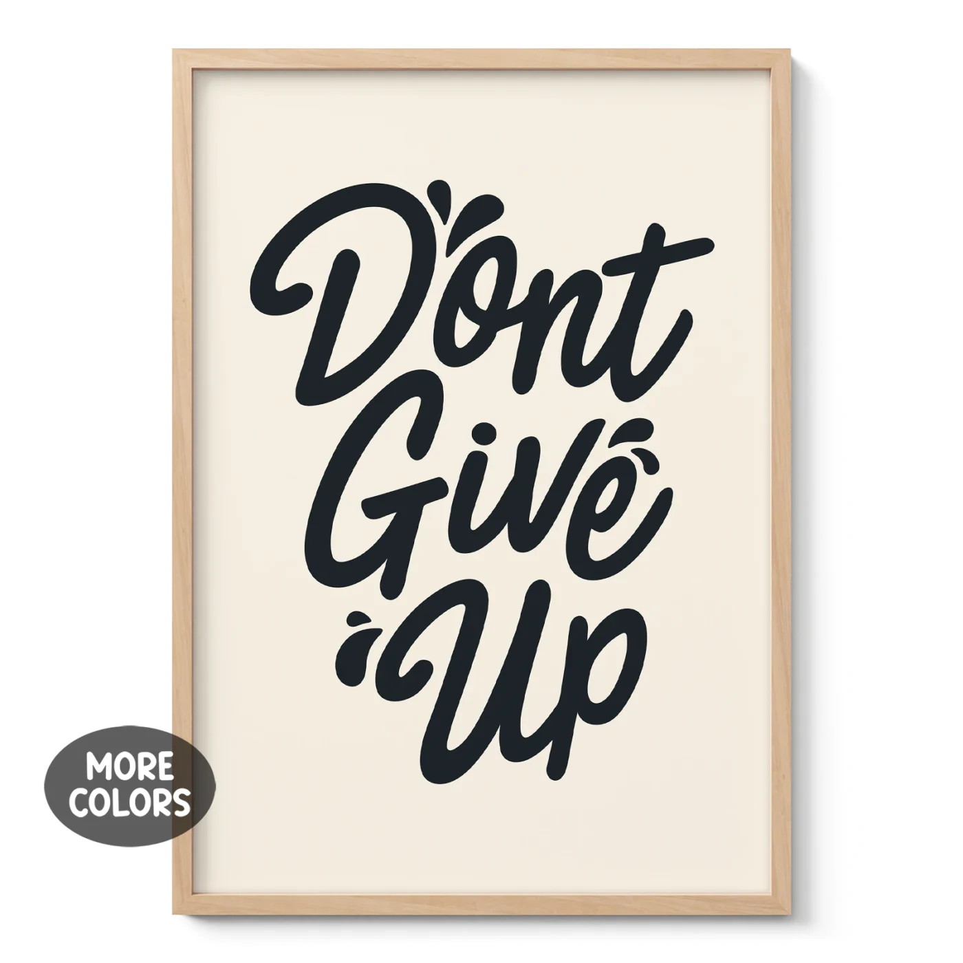 Don’t Give Up – Poster or Canvas Print