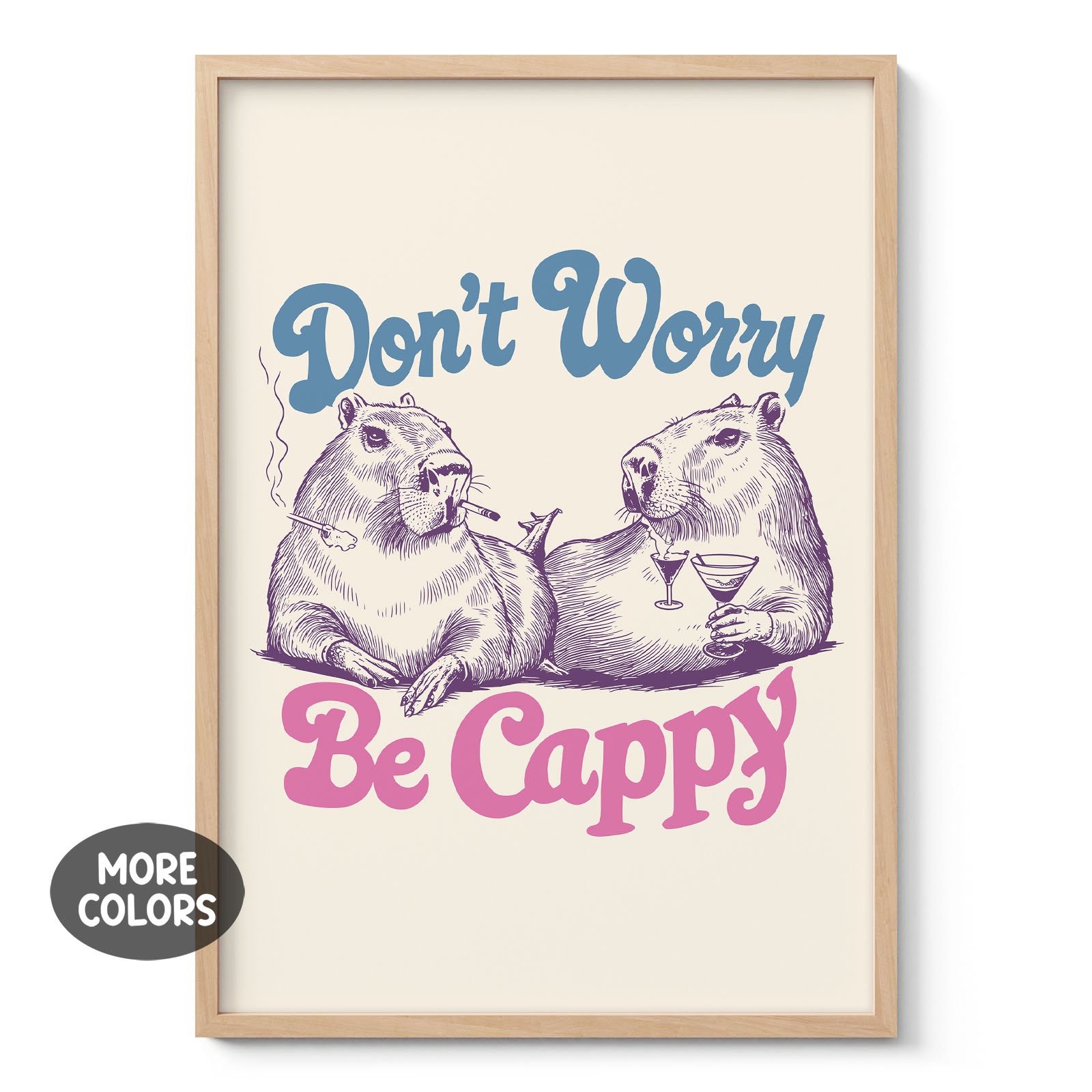 Funny Capybara Wall Art – Don’t Worry Be Cappy