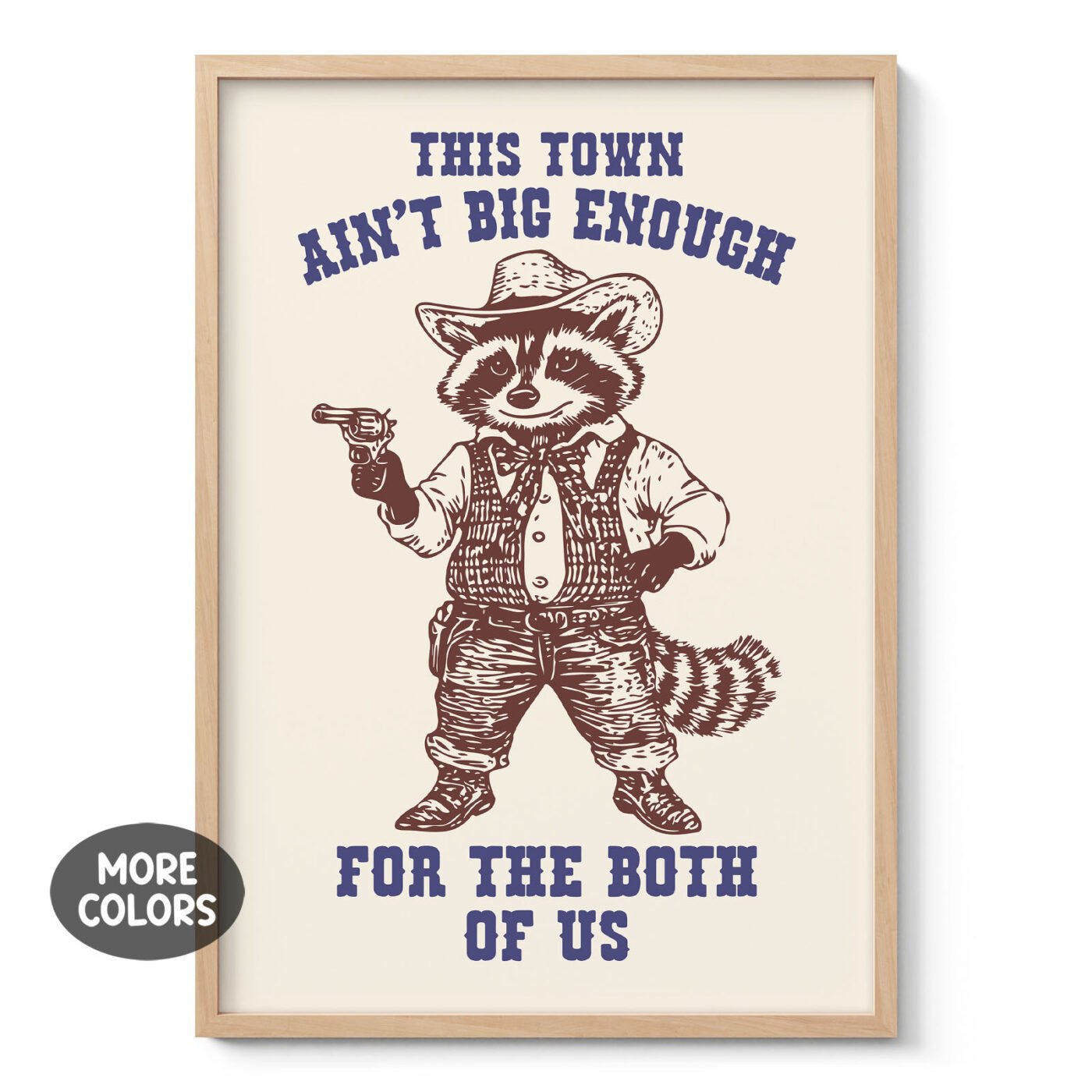 Raccoon Cowboy Wall Art – This Town Ain’t Big Enough