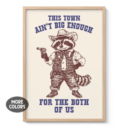 Raccoon Cowboy Wall Art – This Town Ain’t Big Enough