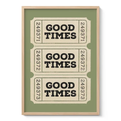 Typografie Wandbild – Good Times Ticket (Hellgrün)