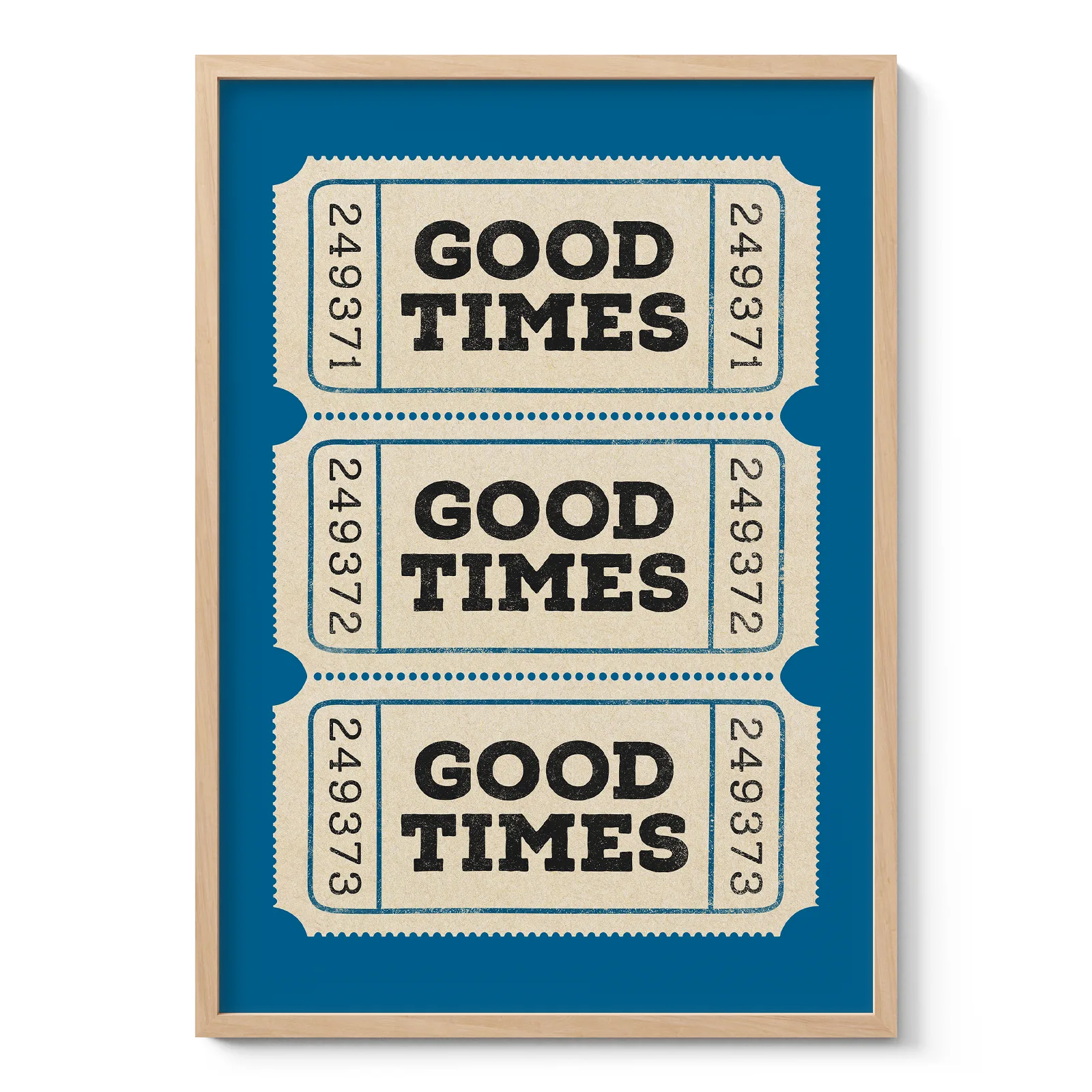 Typografie Wandbild – Good Times Ticket (Blau)