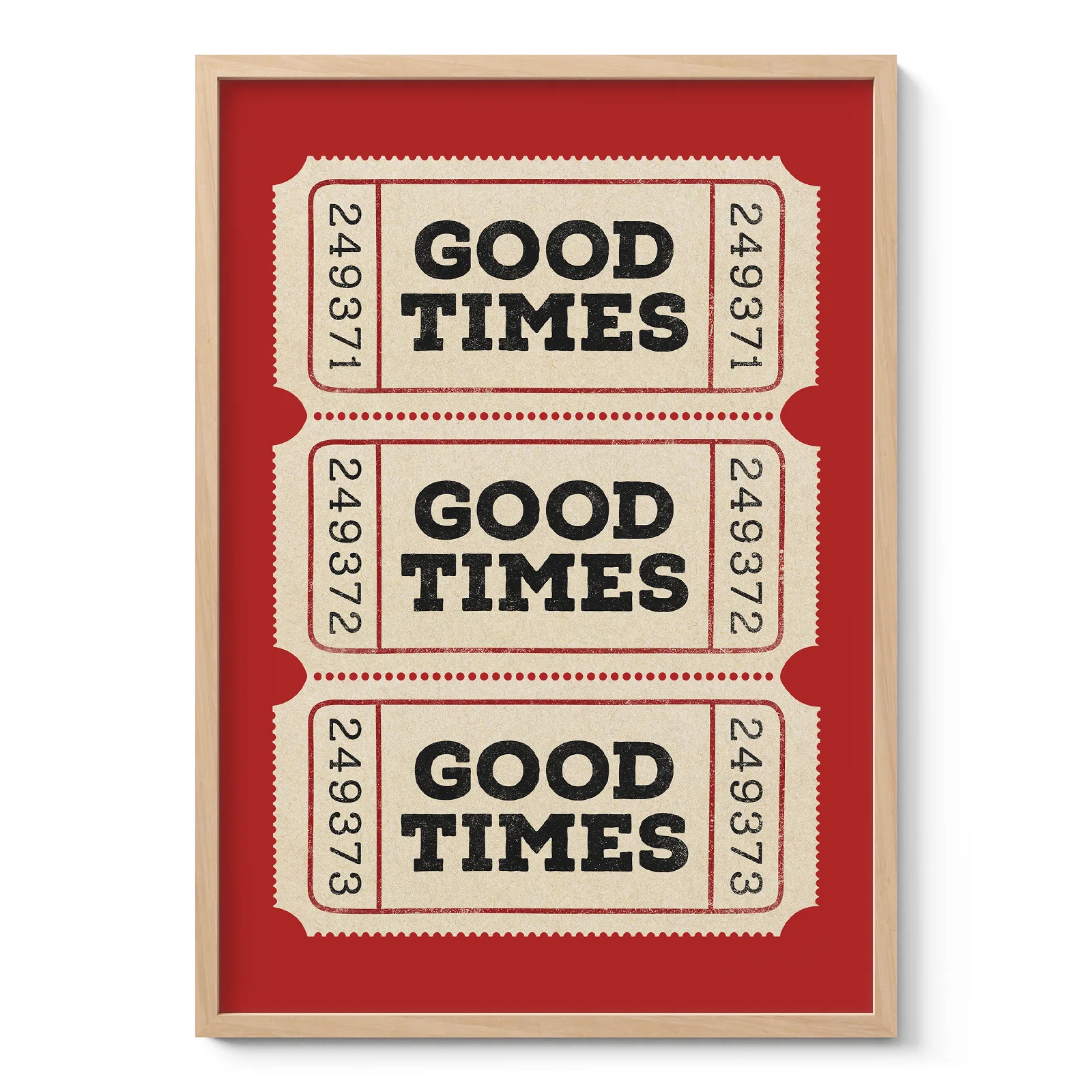 Typografie Wandbild – Good Times Ticket (Rot)
